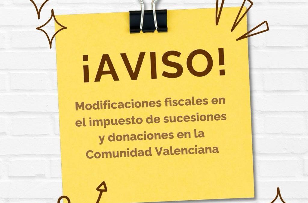 Modificaciones fiscales en el impuesto de sucesiones y donaciones