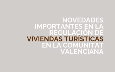 Novedades en la normativa de viviendas turísticas en la Comunitat Valenciana